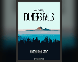 Founders Falls   - A Modern Horror Setting for your Tabletop Roleplaying Game 