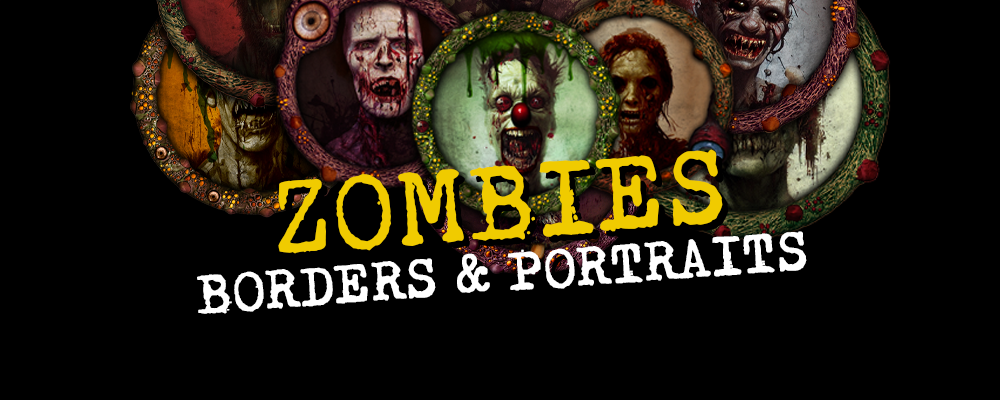 Zombies: Borders & Portraits