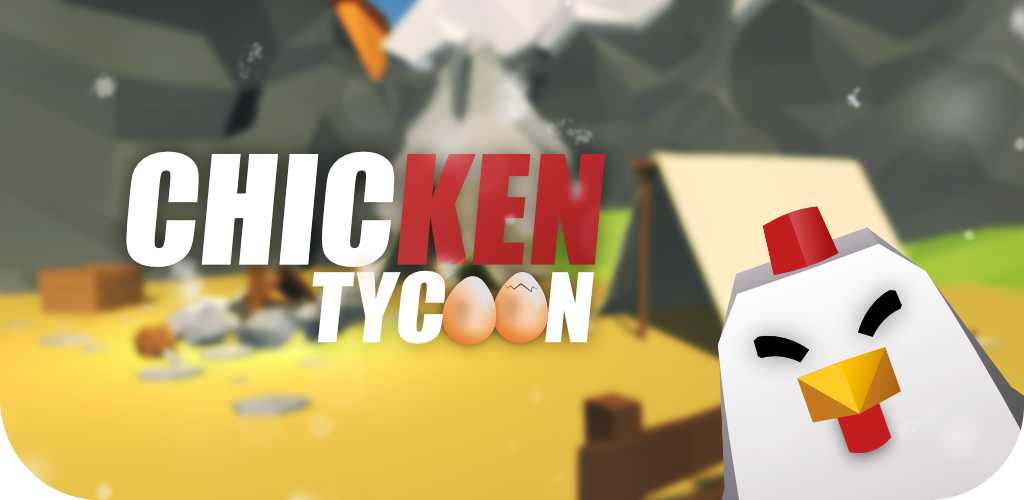 Chicken Tycoon [BETA]