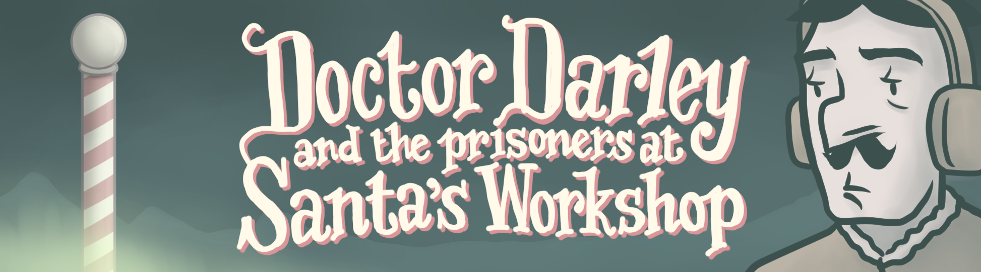 Dr. Darley and the Prisoners at Santa's Workshop