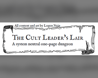 The Cultist's Lair   - A system neutral one-page dungeon 