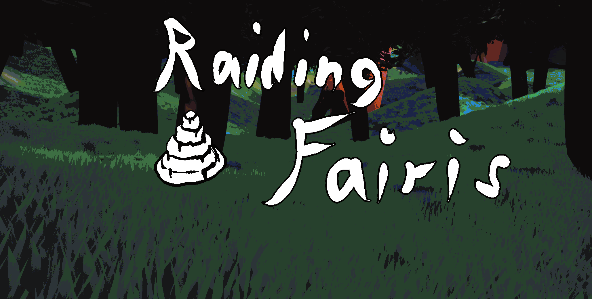 Raiding Fairies