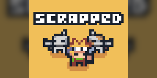 Cover image for Scrapped (jam version)