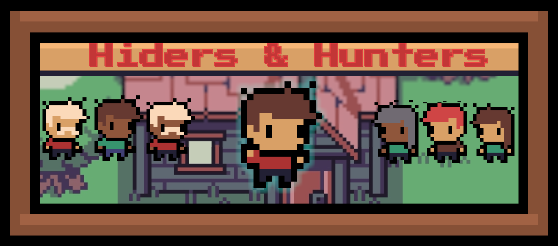 Hiders & Hunters