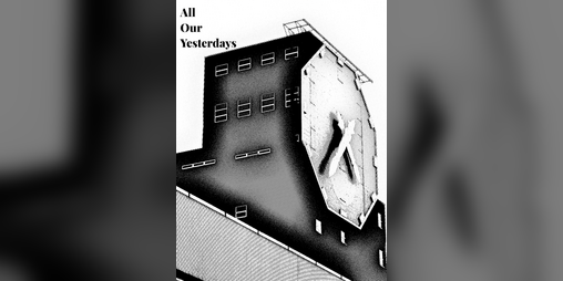 Cover image for All Our Yesterdays