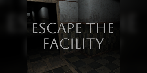 Cover image for Escape The Facility