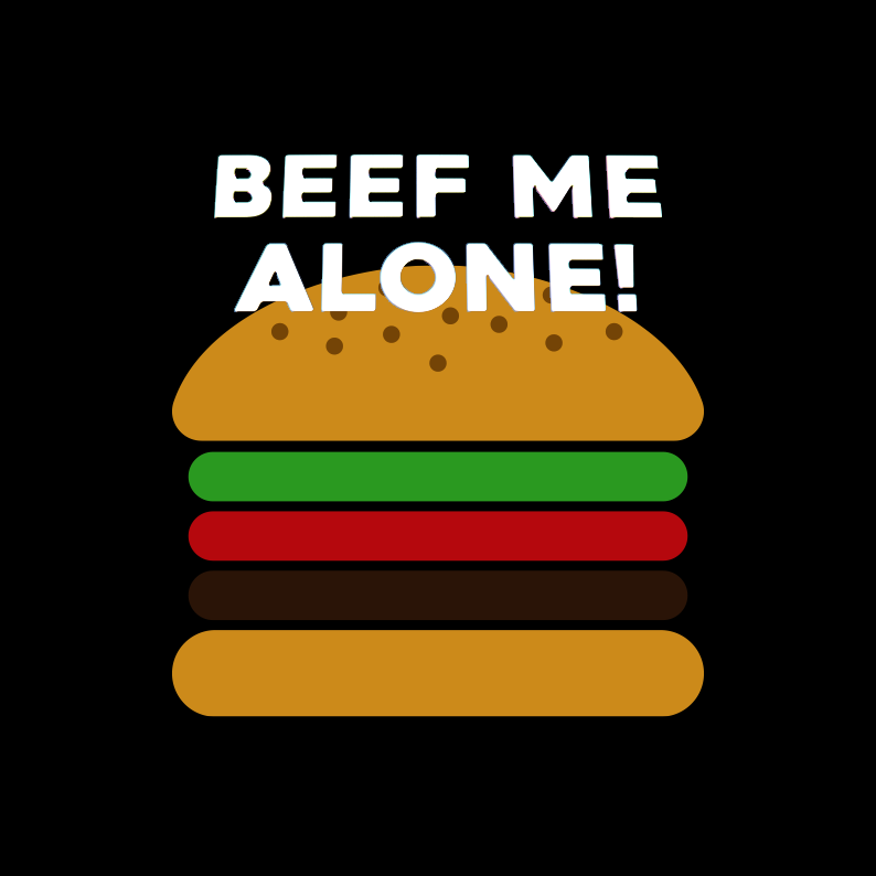 beef-me-alone-by-mhenry