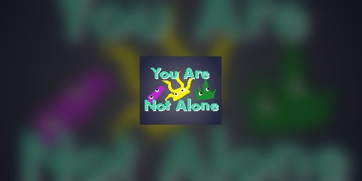 Cover image for You Are Not Alone