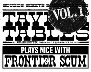 Tavern Tables - Volume One   - Throw Dice & Furnish Yer Saloon! 