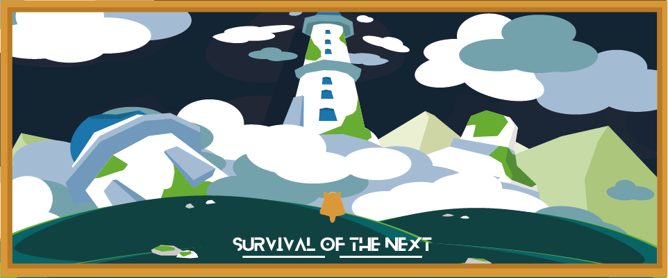 Survival of the Next