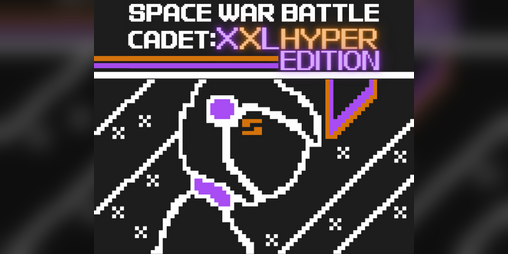 Cover image for Space War Battle Cadet: XXL HYPER EDITION V