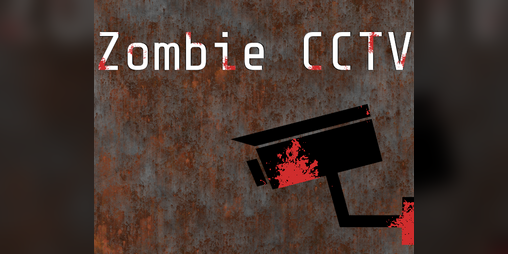 Cover image for Zombie CCTV