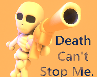 Death Can't Stop Me.