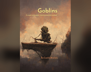 Goblins; a study in dynamic combat  