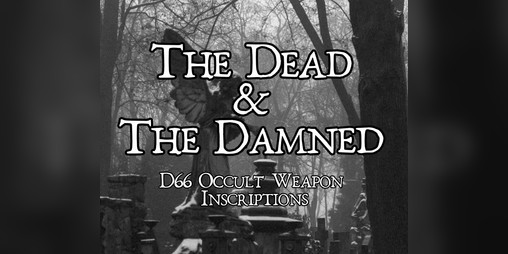 Cover image for Dead & The Damned Preview - Occult Weapons, compatible with Frontier Scum