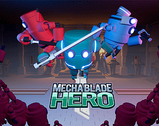 MechaBlade Hero