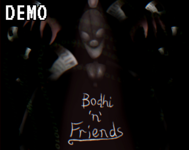 Bodhi 'n' Friends (DEMO)