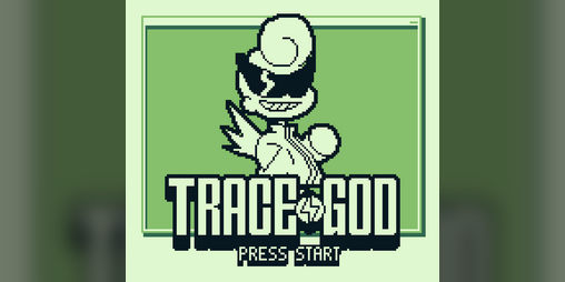 Cover image for Trace God - Game Jam Edition