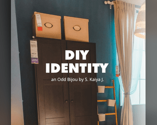 DIY Identity [An Odd Bijou]   - All roads lead to IKEA. A two-player Odd Bijou about alternate selves. 