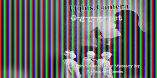 Cover image for Lights, Camera, G-g-g-ghost