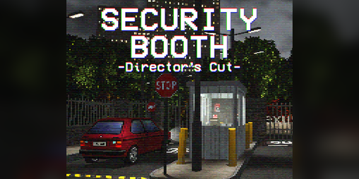Cover image for Security Booth: Directors Cut