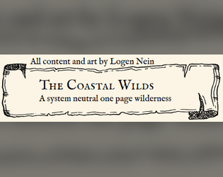 The Coastal Wilds   - A system neutral one page wilderness 