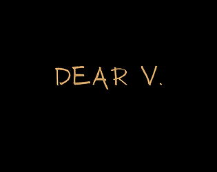 Dear V.