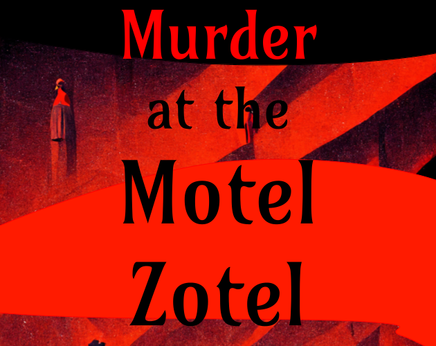 Cover image for Murder at the Motel Zotel