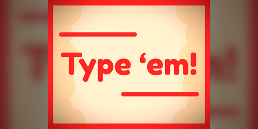 Cover image for Type 'em!
