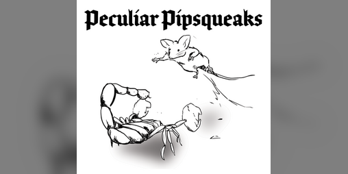 Cover image for Peculiar Pipsqueaks