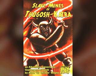 The Slaves Mines of Thugosh-Katra  