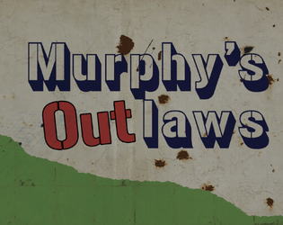 Murphy's Outlaws  