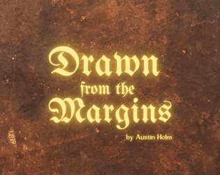 Drawn from the Margins: Troika! Compatible Adventure   - The Monsters of Marginalia Explode from an Illuminated Manuscript 