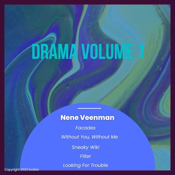 Drama Volume 1 by Nene Veenman, produced by Exobia