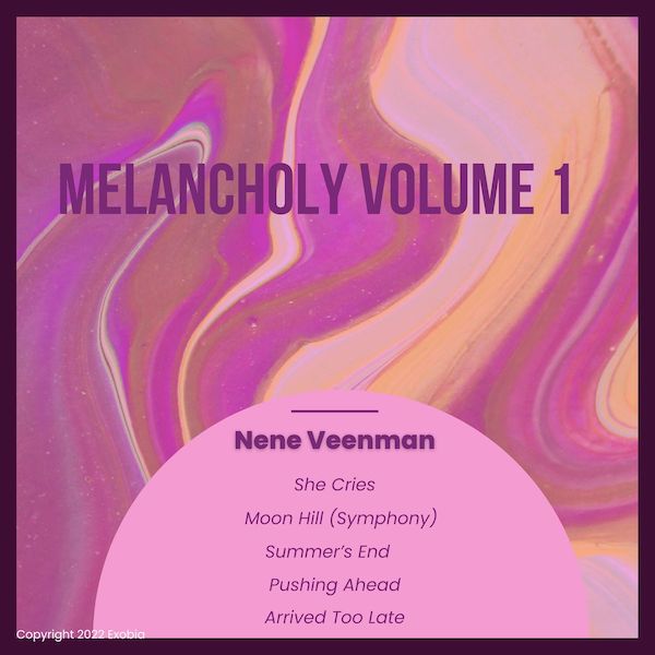 Melancholy Volume 1 by Nene Veenman, produced by Exobia