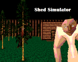 Shed Simulator