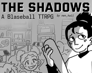 The Shadows: A Blaseball TTRPG