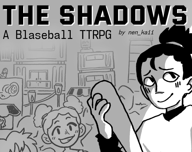 The shadows a blaseball ttrpg by nenkaii