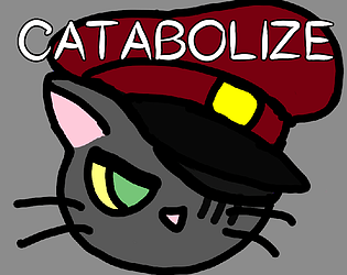 Catabolize (PROTOTYPE)