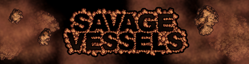 Savage Vessels