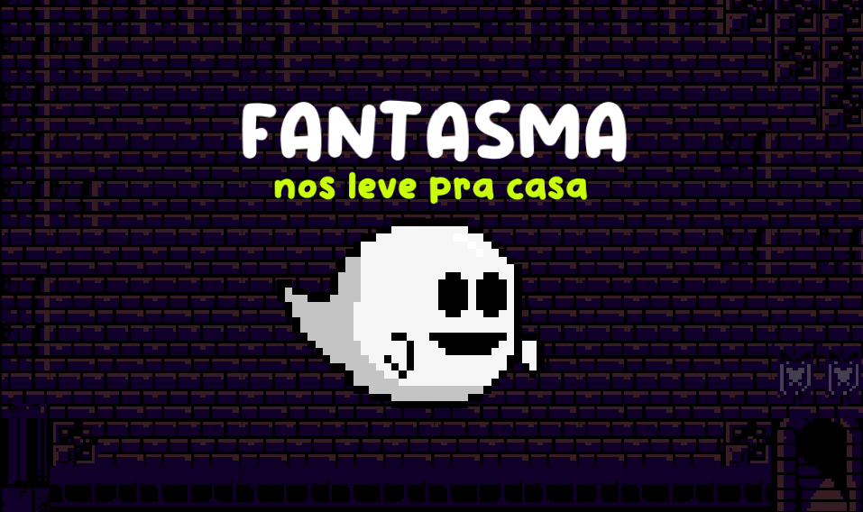 Fantasma nos leve pra casa