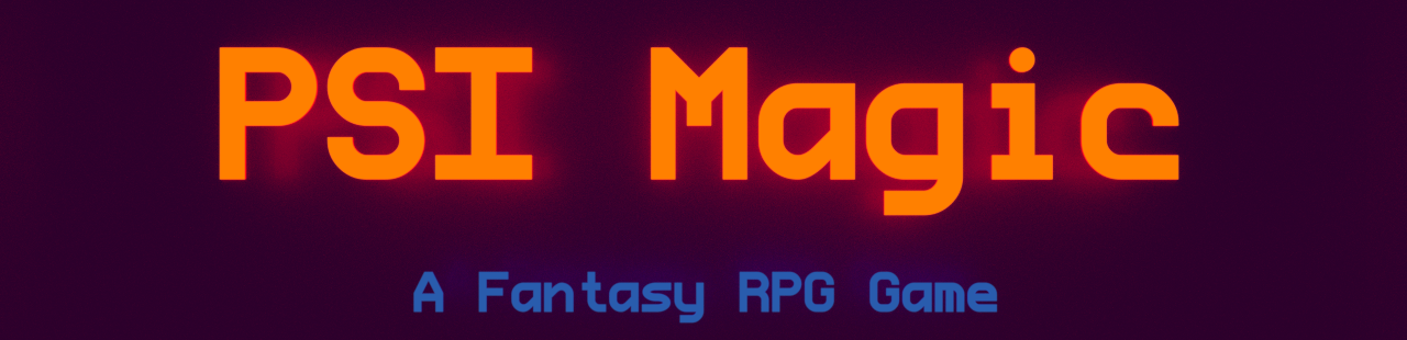 RPG Game: PSI Magic