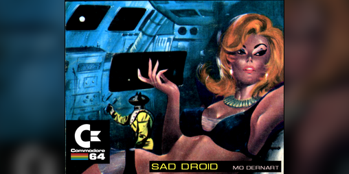 Cover image for Sad Droid (C64) Commodore 64