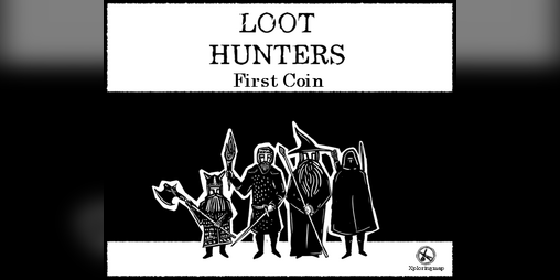 Cover image for Loot Hunters - First Coin