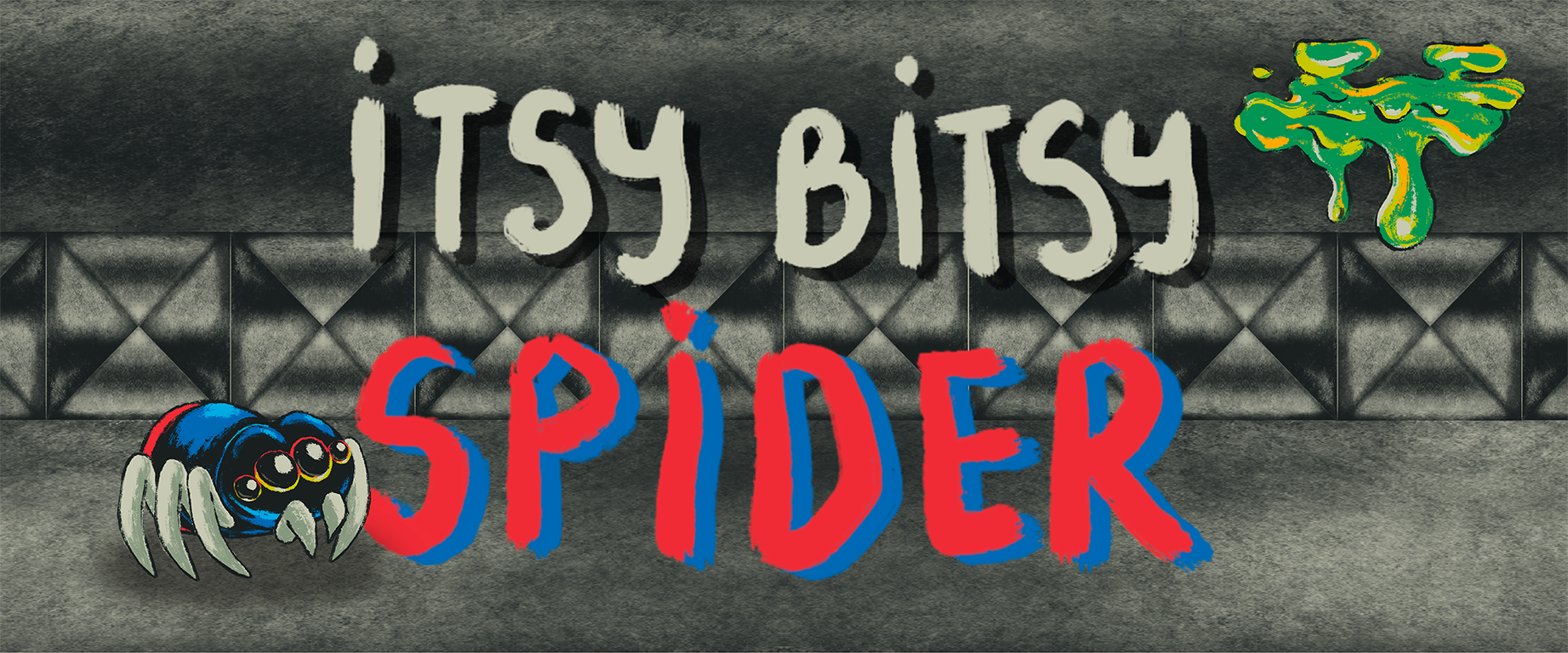 Itsy Bitsy Spider