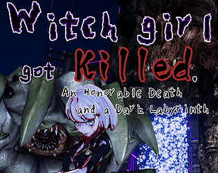 Witch girl got killed.