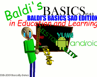BALDI'S BASICS SAD EDITION ANDROID PORT