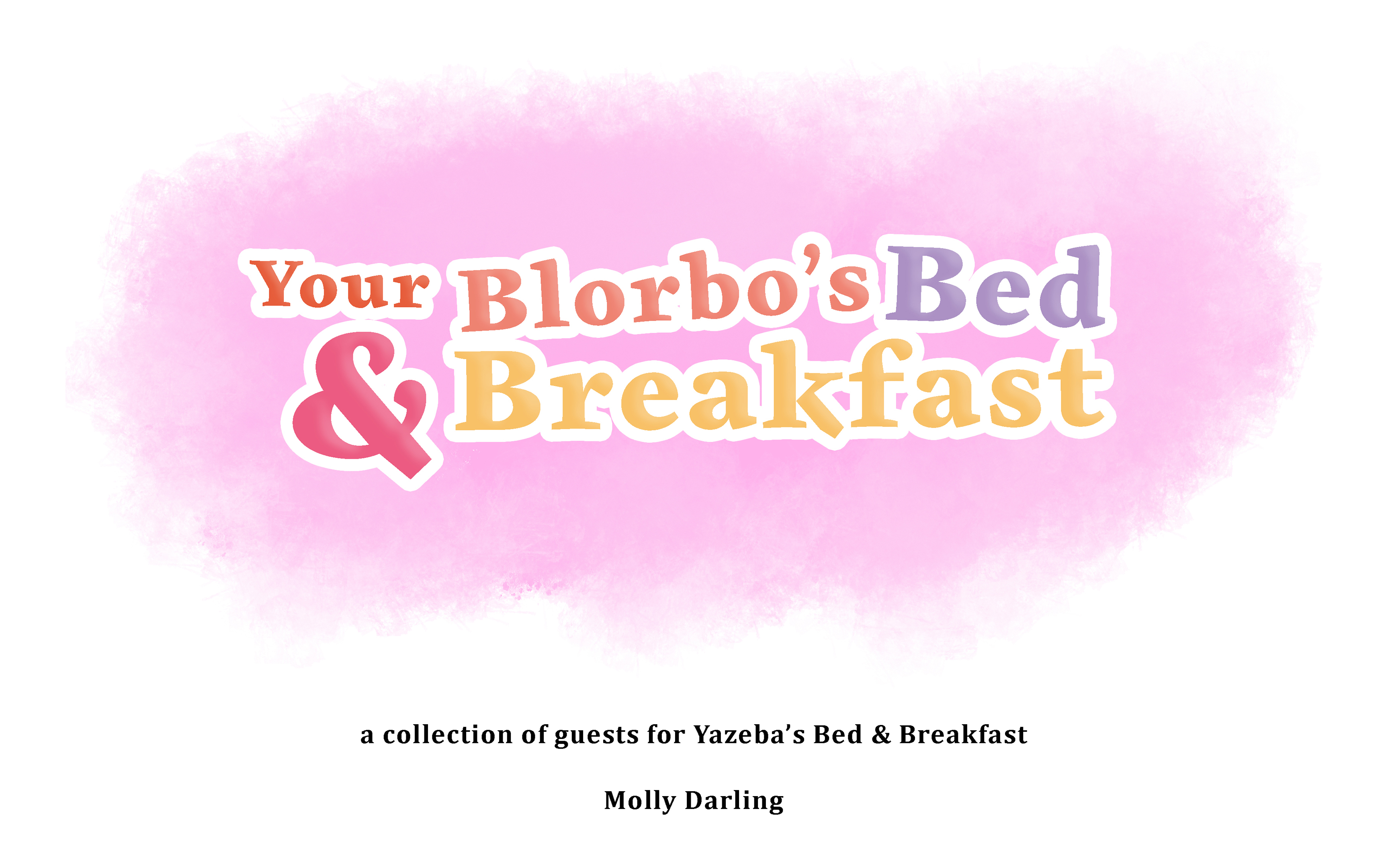 Your Blorbo's Bed & Breakfast - Volume 1