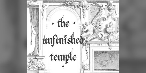 Cover image for The Unfinished Temple