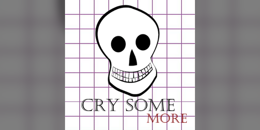 Cover image for Cry Some More